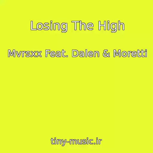کاور آهنگ Losing The High از Mvrsxx Feat. Dalen & Moretti