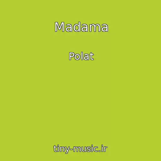 کاور آهنگ Madama از Polat