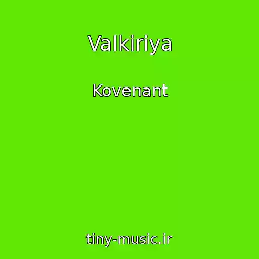 کاور آهنگ Valkiriya از Kovenant