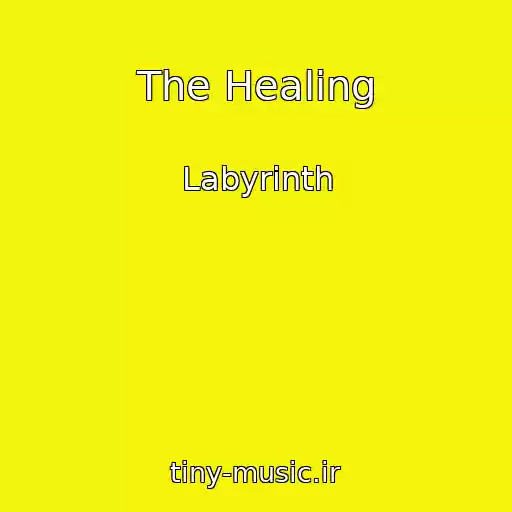 کاور آهنگ The Healing از Labyrinth