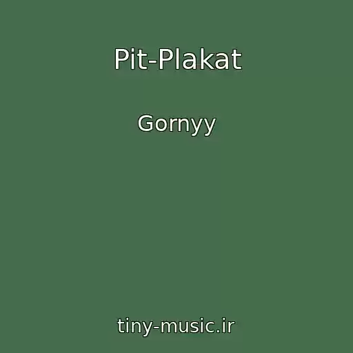 کاور آهنگ Pit-Plakat از Gornyy