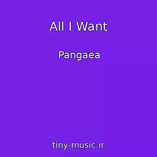 کاور آهنگ All I Want از Pangaea