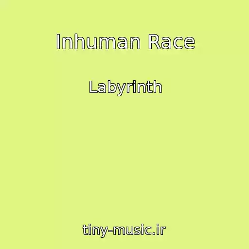 کاور آهنگ Inhuman Race از Labyrinth