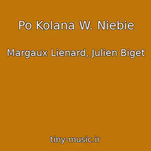 کاور آهنگ Po Kolana W. Niebie از Margaux Lienard, Julien Biget