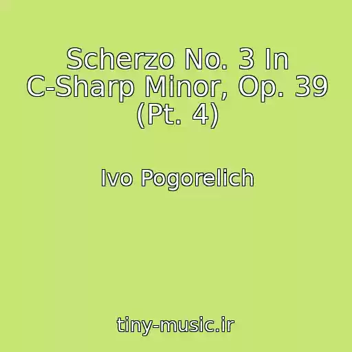 کاور آهنگ Scherzo No. 3 In C-Sharp Minor, Op. 39 (Pt. 4) از Ivo Pogorelich