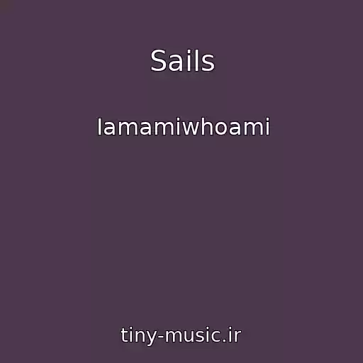 کاور آهنگ Sails از Iamamiwhoami