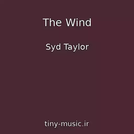 کاور آهنگ The Wind از Syd Taylor