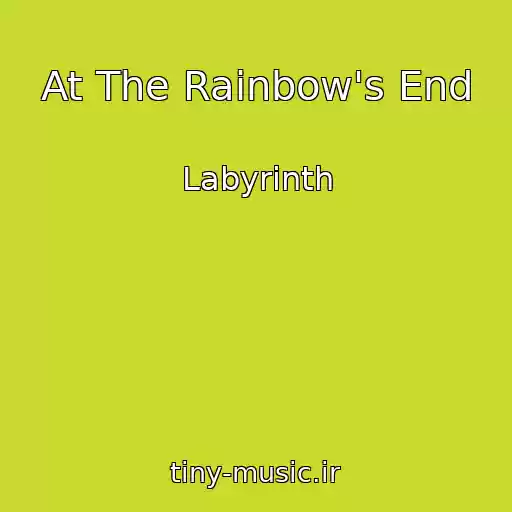 کاور آهنگ At The Rainbow's End از Labyrinth