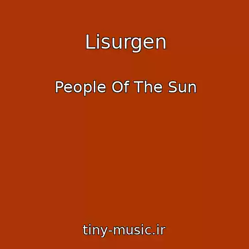 کاور آهنگ Lisurgen از People Of The Sun