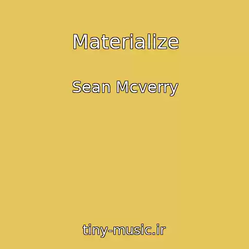 کاور آهنگ Materialize از Sean Mcverry