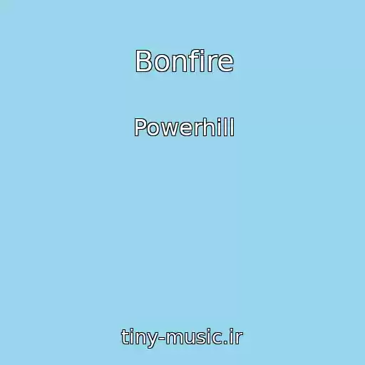 کاور آهنگ Bonfire از Powerhill