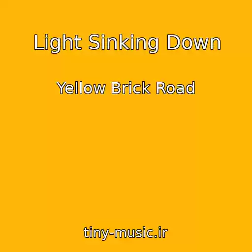 کاور آهنگ Light Sinking Down از Yellow Brick Road
