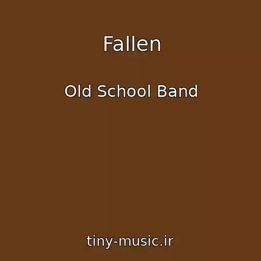کاور آهنگ Fallen از Old School Band