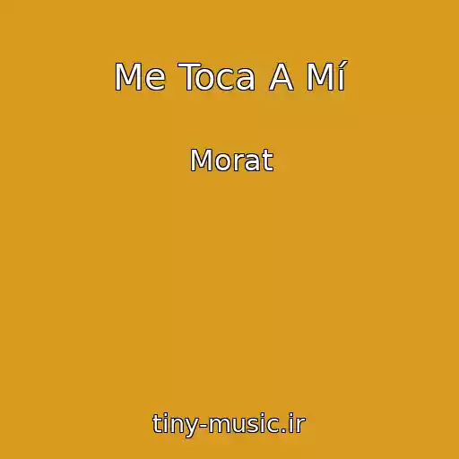 کاور آهنگ Me Toca A Mí از Morat
