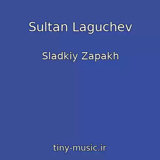 کاور آهنگ Sultan Laguchev از Sladkiy Zapakh
