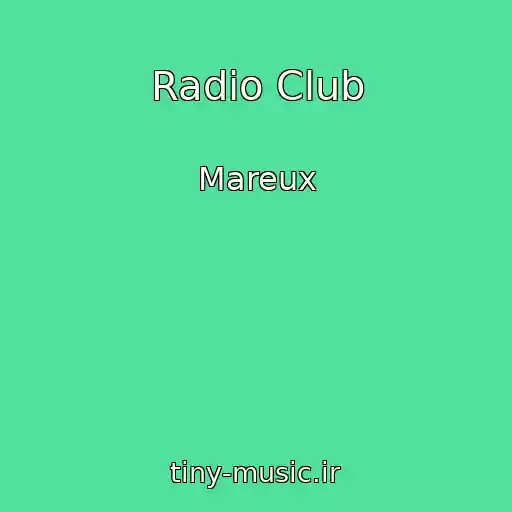 کاور آهنگ Radio Club از Mareux