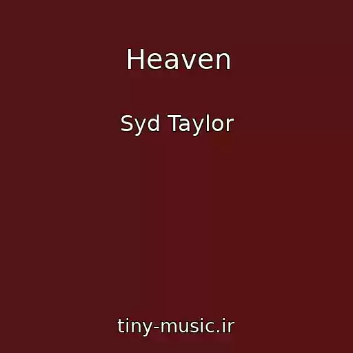 کاور آهنگ Heaven از Syd Taylor