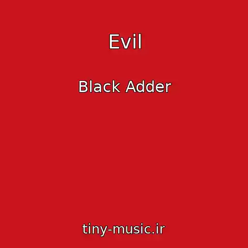 کاور آهنگ Evil از Black Adder