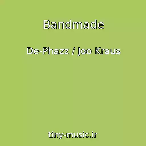 کاور آهنگ Bandmade از De-Phazz / Joo Kraus