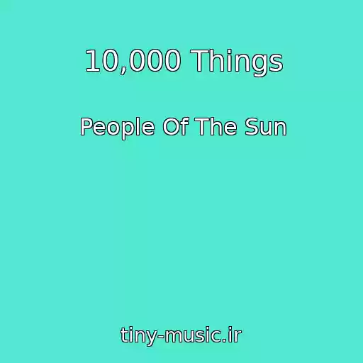 کاور آهنگ 10,000 Things از People Of The Sun
