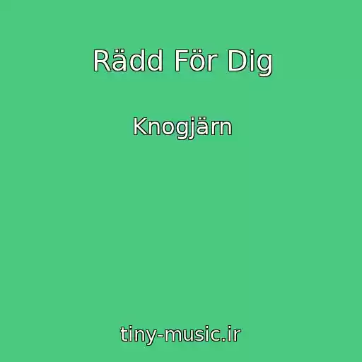 کاور آهنگ Rädd För Dig از Knogjärn
