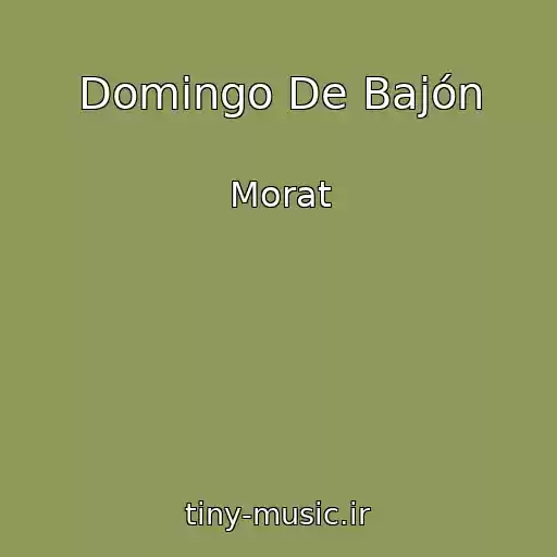 کاور آهنگ Domingo De Bajón از Morat