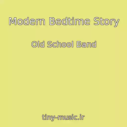 کاور آهنگ Modern Bedtime Story از Old School Band
