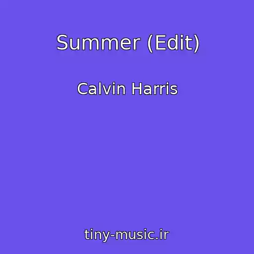 کاور آهنگ Summer (Edit) از Calvin Harris