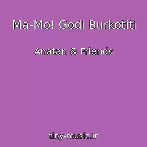 کاور آهنگ Ma-Mo! Godі Burkotіti از Anatan & Friends