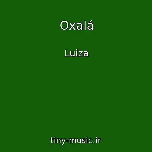 کاور آهنگ Oxalá از Luiza