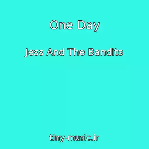 کاور آهنگ One Day از Jess And The Bandits