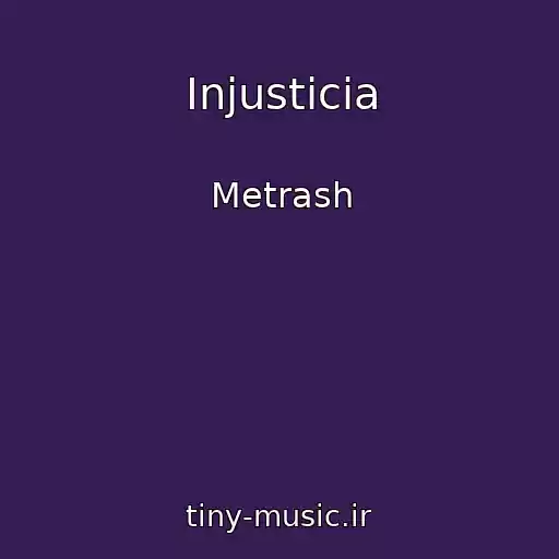 کاور آهنگ Injusticia از Metrash