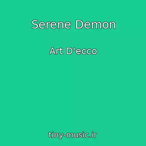کاور آهنگ Serene Demon از Art D'ecco