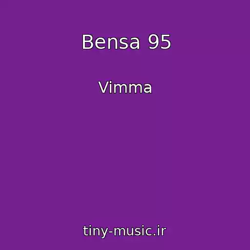 کاور آهنگ Bensa 95 از Vimma