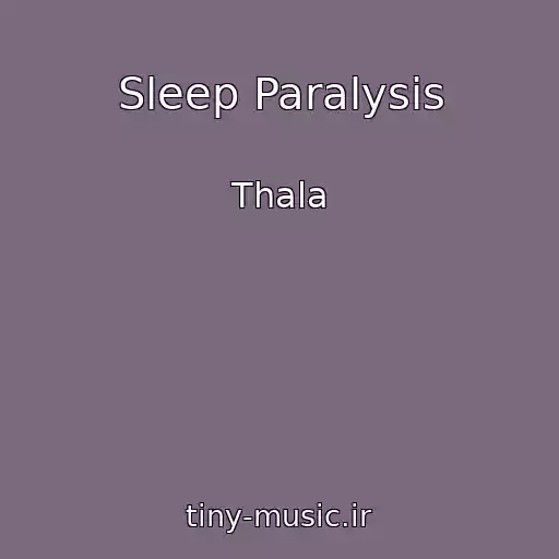 کاور آهنگ Sleep Paralysis از Thala