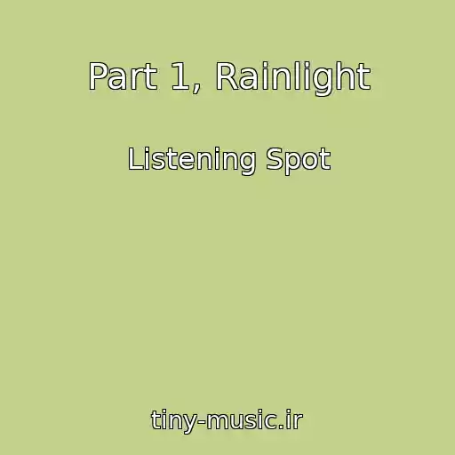 کاور آهنگ Part 1, Rainlight از Listening Spot