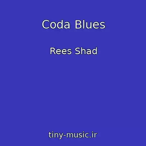 کاور آهنگ Coda Blues از Rees Shad