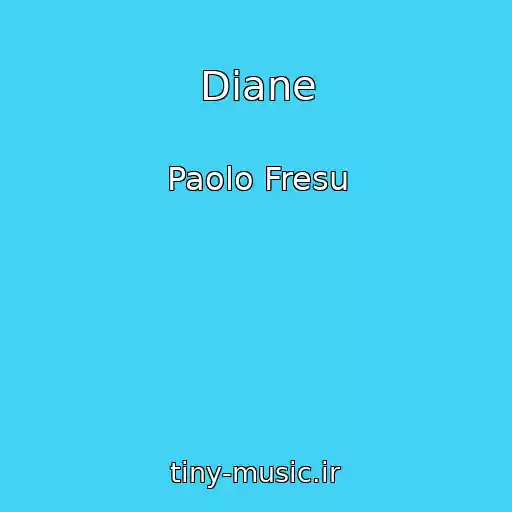 کاور آهنگ Diane از Paolo Fresu