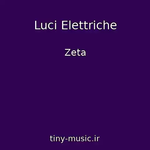 کاور آهنگ Luci Elettriche از Zeta