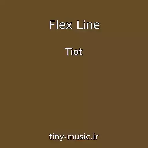 کاور آهنگ Flex Line از Tiot