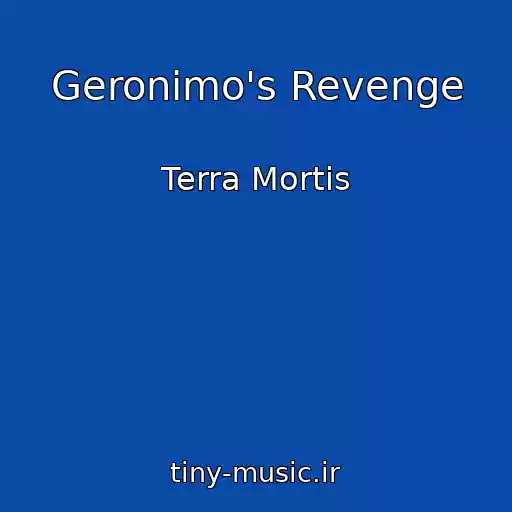 کاور آهنگ Geronimo's Revenge از Terra Mortis