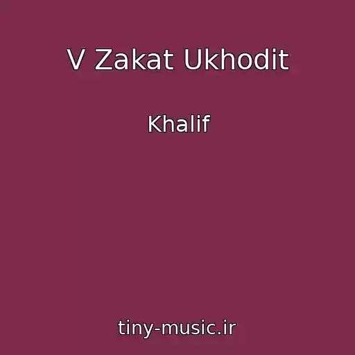 کاور آهنگ V Zakat Ukhodit از Khalif