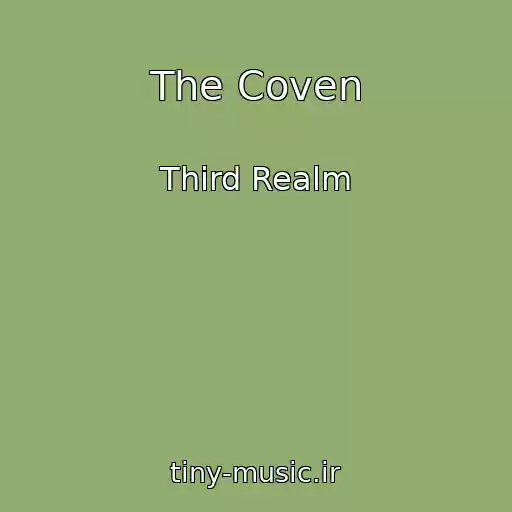کاور آهنگ The Coven از Third Realm
