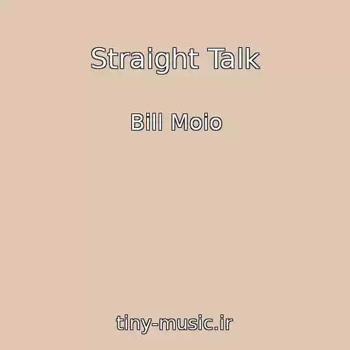 کاور آهنگ Straight Talk از Bill Moio