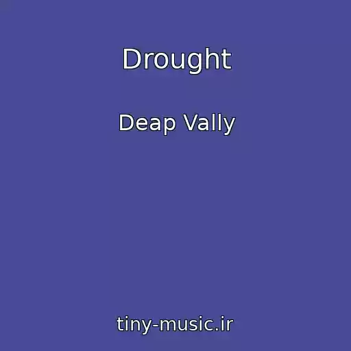کاور آهنگ Drought از Deap Vally