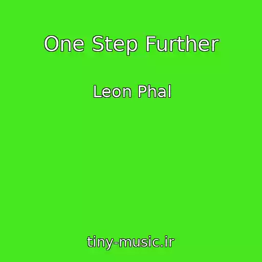 کاور آهنگ One Step Further از Leon Phal