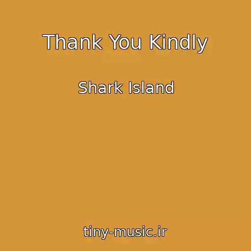 کاور آهنگ Thank You Kindly از Shark Island