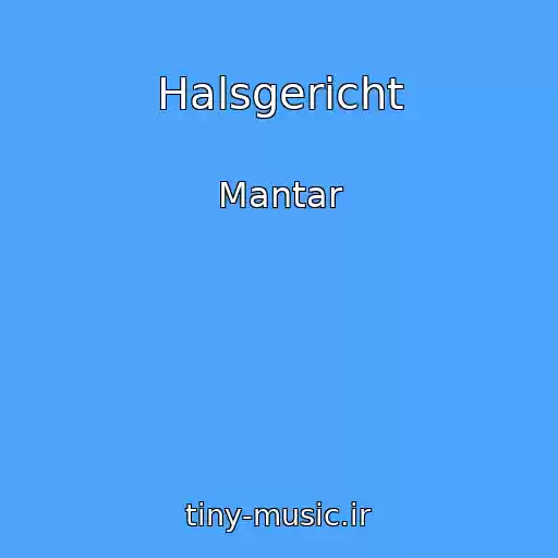 کاور آهنگ Halsgericht از Mantar