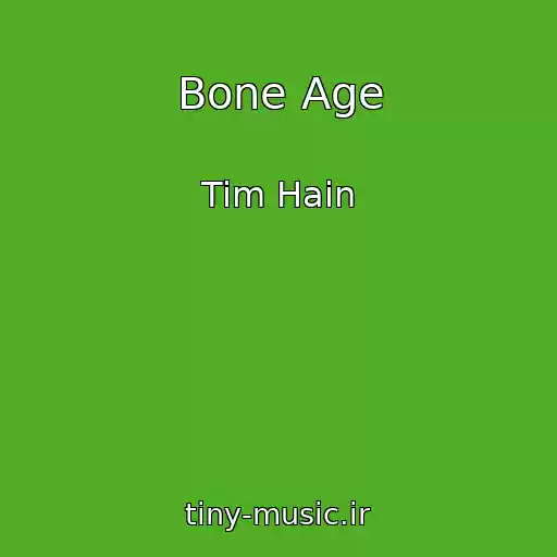کاور آهنگ Bone Age از Tim Hain