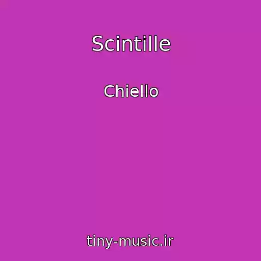 کاور آهنگ Scintille از Chiello